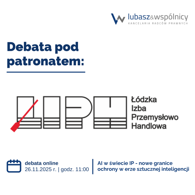 „AI w świecie IP - nowe granice ochrony w erze sztucznej inteligencji” - 26.11.2025 