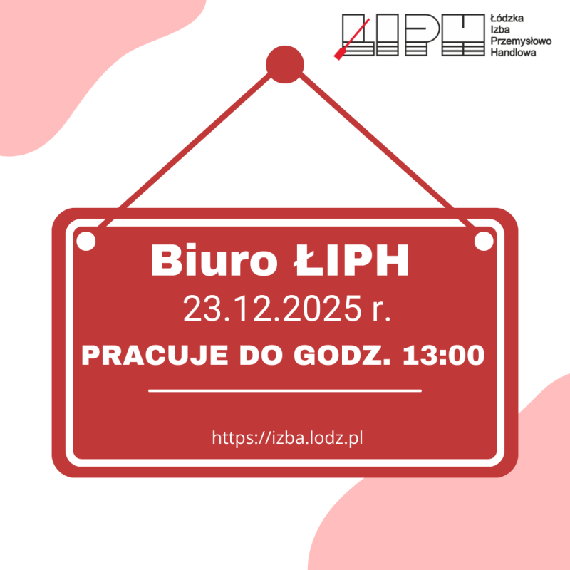 23.12.2025 - Biuro ŁIPH czynne do godz. 13:00 